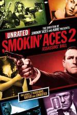 Watch Smokin' Aces 2 Assassins' Ball Movie2k