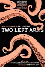 Watch H.P. Lovecraft: Two Left Arms Movie2k