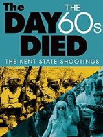 Watch The Day the \'60s Died Movie2k