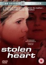 Watch Stolen from the Heart Movie2k