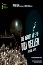 Watch The Secret Life Of Uri Geller Movie2k