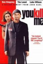 Watch You Kill Me Movie2k