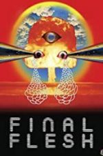 Watch Final Flesh Movie2k