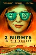 Watch 3 Nights in the Desert Movie2k