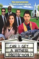 Watch Can I Get a Witness Protection? Movie2k