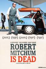 Watch Robert Mitchum Is Dead Movie2k