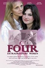 Watch Four Extraordinary Women Movie2k