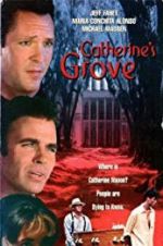 Watch Catherine\'s Grove Movie2k