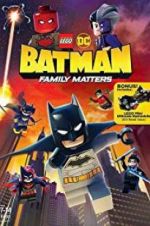 Watch LEGO DC: Batman - Family Matters Movie2k