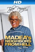 Watch Madea\'s Neighbors from Hell Movie2k