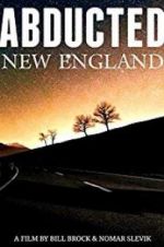 Watch Abducted New England Movie2k