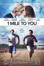 Watch 1 Mile to You Movie2k