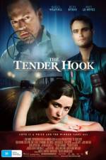 Watch The Tender Hook Movie2k