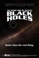 Watch Black Holes: The Other Side of Infinity Movie2k