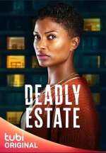 Watch Deadly Estate Movie2k