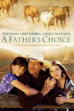 Watch A Father's Choice Movie2k