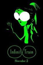 Watch Infinity Train (TV Short 2016) Movie2k