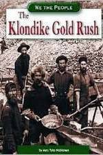 Watch The Klondike Gold Rush Movie2k