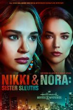 Watch Nikki & Nora: Sister Sleuths Movie2k