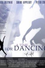 Watch A Time for Dancing Movie2k