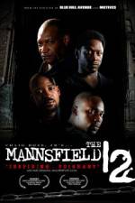 Watch The Mannsfield 12 Movie2k