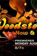 Watch Woodstock Now & Then Movie2k