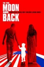 Watch To the Moon and Back Movie2k