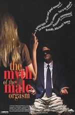 Watch The Myth of the Male Orgasm Movie2k