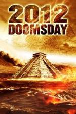 Watch 2012 Doomsday Movie2k