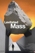 Watch Levitated Mass Movie2k