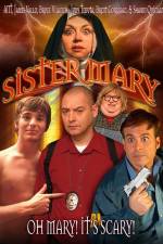 Watch Sister Mary Movie2k