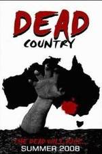 Watch Dead Country Movie2k