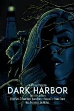 Watch Dark Harbor Movie2k