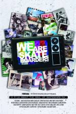 Watch We Are Skateboarders Movie2k