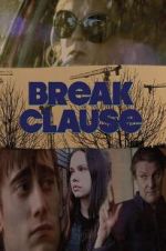 Watch Break Clause Movie2k