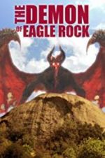 Watch The Demon of Eagle Rock Movie2k