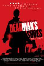 Watch Dead Man's Shoes Movie2k