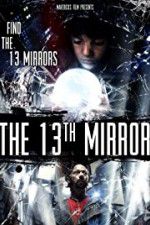 Watch The 13th Mirror Movie2k