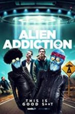 Watch Alien Addiction Movie2k