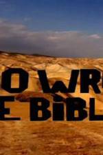 Watch Who Wrote the Bible Movie2k