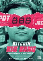 Watch Bitcoin Big Bang: l\'improbable pope de Mark Karpeles Movie2k