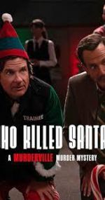 Watch Who Killed Santa? A Murderville Murder Mystery Movie2k