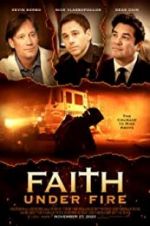 Watch Faith Under Fire Movie2k