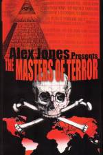 Watch Masters Of Terror - Alex Jones Movie2k