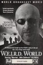 Watch W.E.I.R.D. World Movie2k
