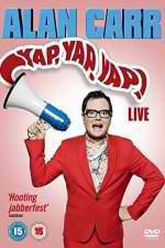 Watch Alan Carr - Yap, Yap, Yap! Movie2k