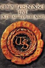 Watch Whitesnake Live in the Still of the Night Movie2k