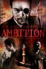 Watch Ambition Movie2k