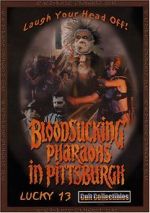 Watch Bloodsucking Pharaohs in Pittsburgh Movie2k