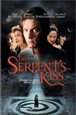 Watch The Serpent\'s Kiss Movie2k